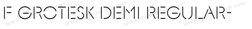 F Grotesk Demi Regular字体转换